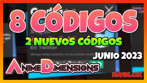 2 Nuevos códigos8 CODIGOS de ANIME DIMENSIONSRevamp UpdateCódigos de