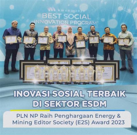 Pln Nusantara Power Raih Penghargaan Best Social Innovation Power Company Di E2s Award 2023