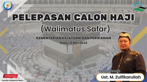 Pelepasan Calon Haji Walimatus Safar Keluarga Besar Kementerian