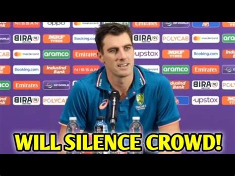 I Want To Silence The Crowd Pat Cummins BIG Statement Before World Cup