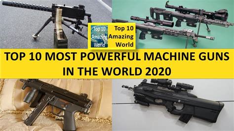 Top 10 Most Powerful Machine Guns In The World 2020 YouTube