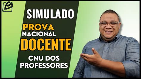 Prova Nacional Dos Docentes - Simulado- Prova Nacional Docente- CNU dos Professores - YouTube