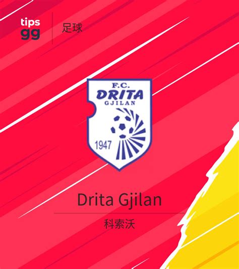 Drita Gjilan Tips Gg