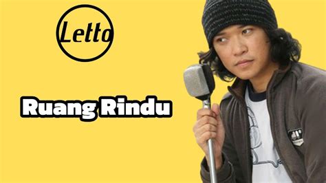 Ruang Rindu Letto Lirik Video Letto Ruangrindu Liriklagu Youtube