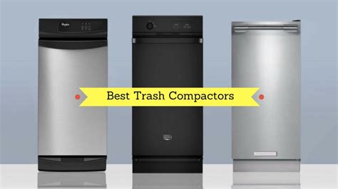 Top 11 Trash Compactors For Your Kitchen