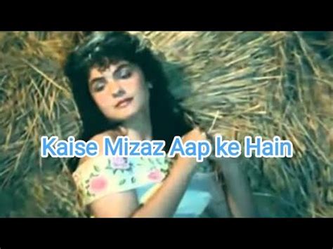 Kaise Mizaz Aap Ke Hain Full Song Audio Dil Hai Ke Manta Nahin