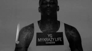 Yg My Krazy Life Quotes QuotesGram