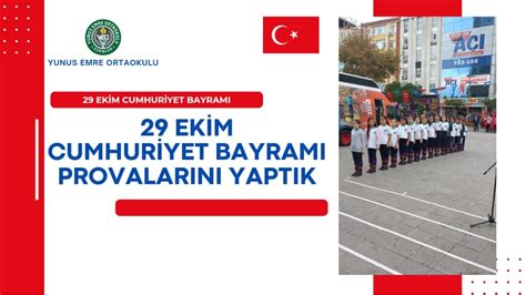 Ekim Cumhuriyet Bayram Provalar N Yapt K Yunus Emre Ortaokulu