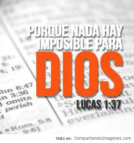 Porque NADA hay imposible para Dios - Imagenes Cristianas para Facebook - Compartiendo Imagenes.com