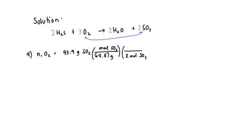 Solved The Substances Hydrogen Sulfide And Oxygen Gas React To Form