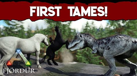 Ark Fj Rdur We Get Our First Tames Youtube