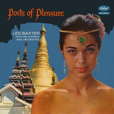 Ports Of Pleasure Mono Version ” álbum De Les Baxter En Apple Music