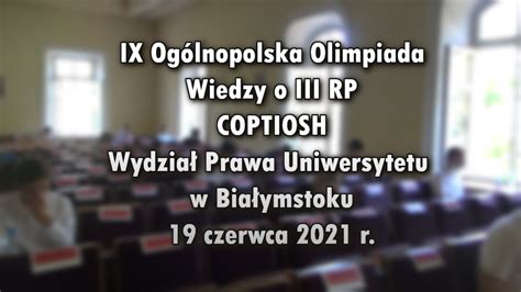 IX Ogólnopolska Olimpiada Wiedzy o III RP COPTIOSH YouTube