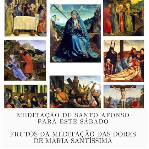 O Segredo do Rosário FRUTOS DA MEDITAÇÃO DAS DORES DE MARIA SANTÍSSIMA