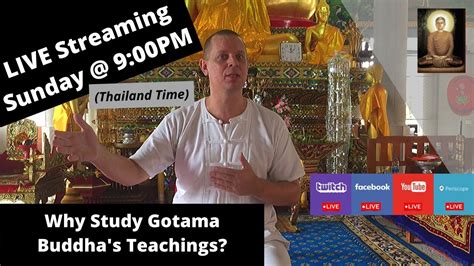 LEARN - (Chapter 2) - Why Study Gotama Buddha's Teachings? - YouTube