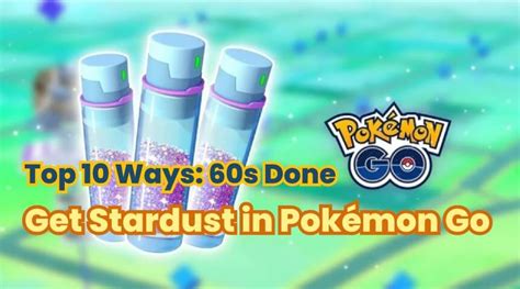 Top How To Get Stardust In Pok Mon Go