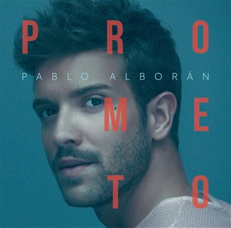 Pablo Alborán y Luis Fonsi continúan liderando las listas de ventas