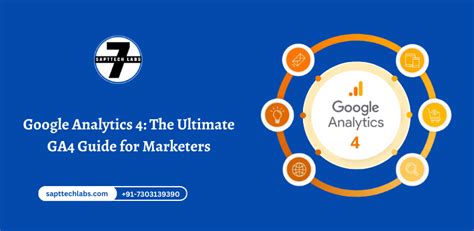 The Ultimate Google Analytics 4 Guide For Marketers