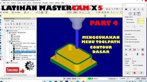 Latihan Mastercam X Materi Belajar Cnc Tutorial Toolpath Contour