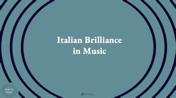 Italian Brilliance In Music Set By Rhythm And Wisdom Tpt