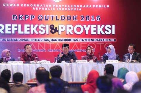 Dkpp Outlook Antara Foto