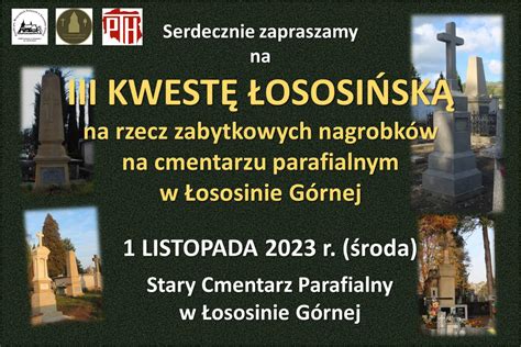 III Kwesta Łososińska na rzecz zabytkowych nagrobków w Łososinie Górnej