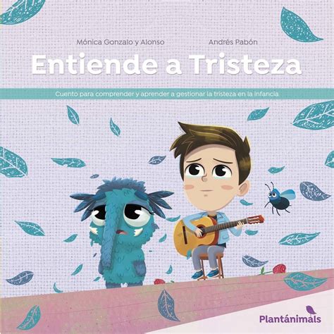 Entiende A Tristeza Entender La Tristeza En La Infancia Capa Dura