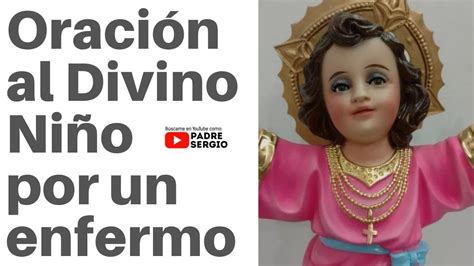 Oración al Divino Niño por un enfermo YouTube