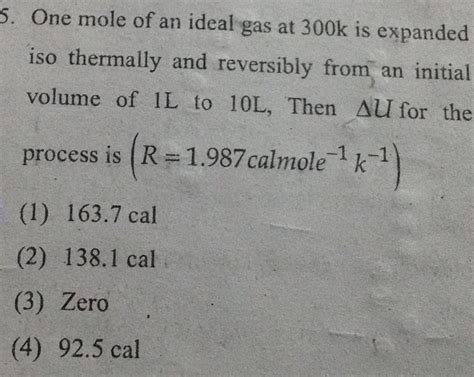 One Mole Of An Ideal Gas At K Is Expanded Isothermally From An