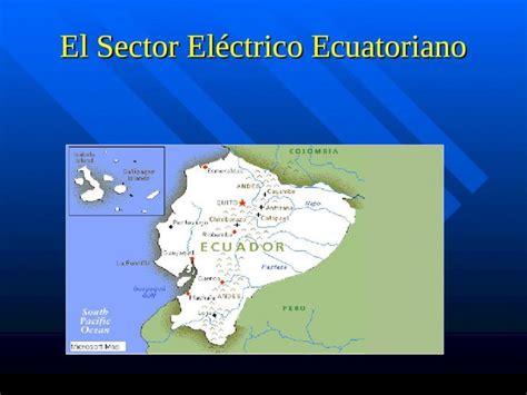 Ppt El Sector Eléctrico Ecuatoriano Etapas Del Desarrollo Del Sector Eléctrico Etapas Del