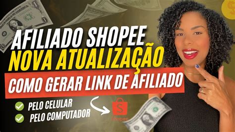 Afiliado Shopee Como Gerar O Link De Afiliado Da Forma Correta Pelo