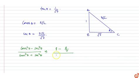 If Theta Is An Acute Angle And Tan Theta 1 Sqrt7 Then The Value