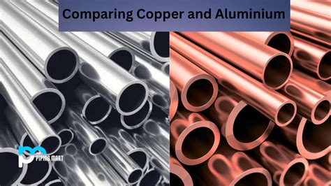 Copper Vs Aluminium What S The Difference