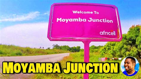 Welcome To Moyamba Junction Sierra Leone Roadtrip Explore