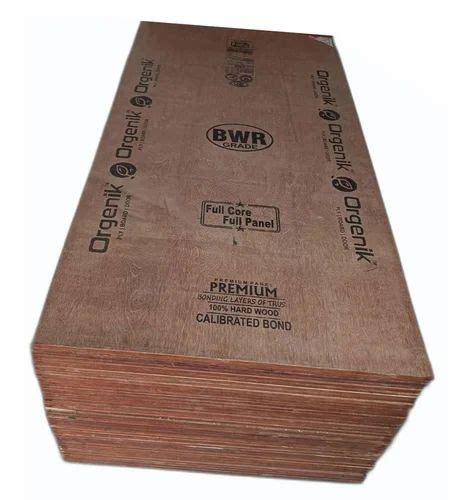 Mm Orgenik Bwr Grade Plywood For Furniture X Lxw At Rs Sq Ft