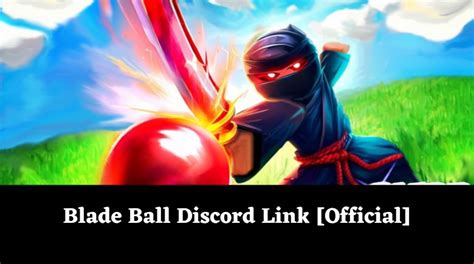 Blade Ball Discord Link Official MrGuider