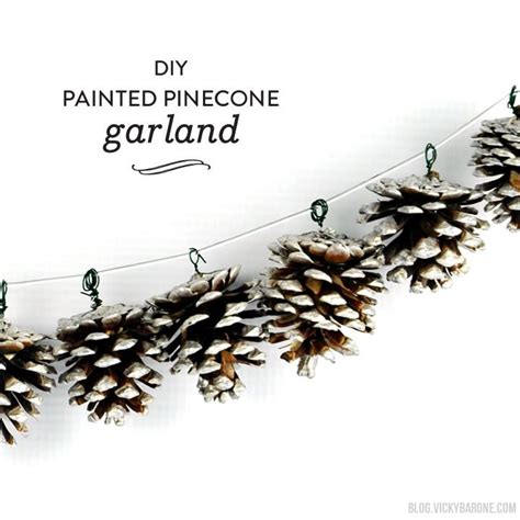 Diy Painted Pinecone Garland Vicky Barone Painted Pinecones