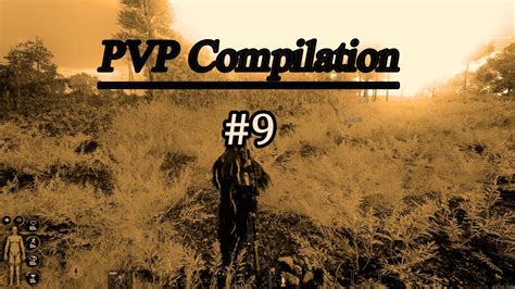 SCUM PVP Compilation 9 YouTube