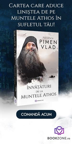 Invataturi De La Muntele Athos Parintele Pimen Vlad Pentru Suflet