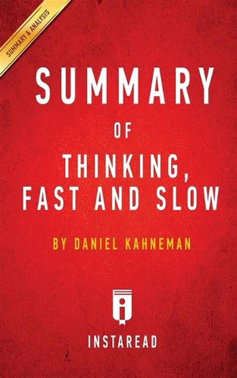 Summary Of Thinking Fast And Slow By Daniel Kahneman Includes