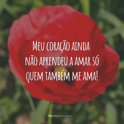 40 Frases De Amor Impossível Para Lutar Por Quem Se Ama