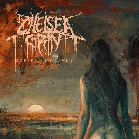 Chelsea Grin Suffer In Heaven Lyrics And Tracklist Genius