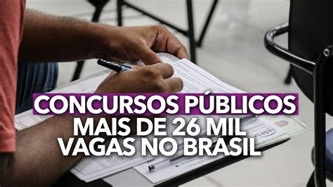 Concursos Públicos Reúnem Mais De 26 Mil Vagas No Brasil