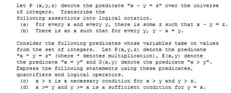 Solved Let P X Y Z Denote The Predicate X Y Z Over Chegg