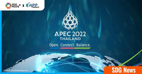 ไทยเป็นเจ้าภาพจัดประชุม Apec 2022 หวังพลิกฟื้นเศรษฐกิจหลังวิกฤตของโควิด