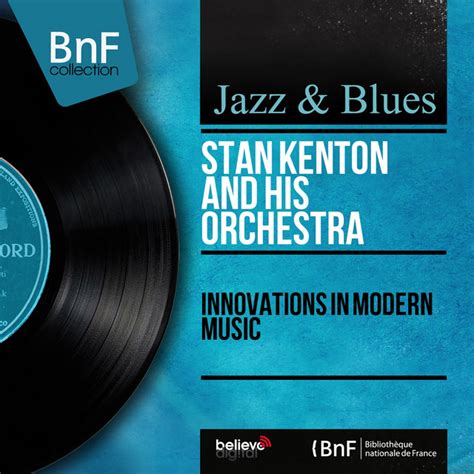 Innovations In Modern Music Mono Version Album De Stan Kenton His