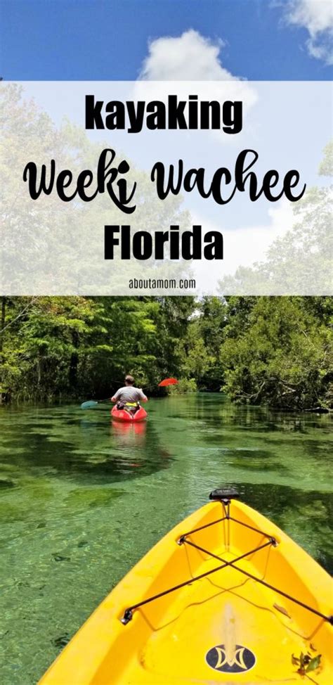 Kayaking the Weeki Wachee River, Florida - About a Mom