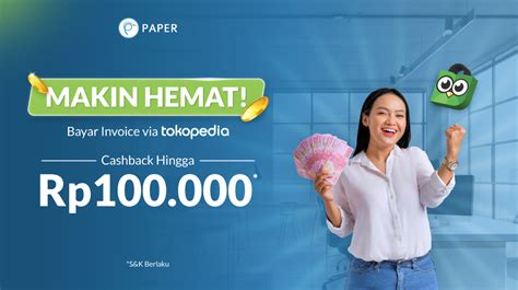 Bayar Invoice Via Tokopedia Cashback Nya Buat Bahagia