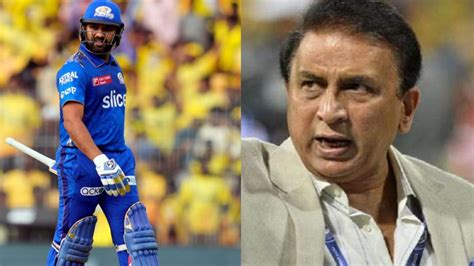 Ipl 2023 16वीं बार 0 पर आउट हुए Rohit Sharma तो भड़क उठे Sunil Gavaskar कहा अब आपको टीम से