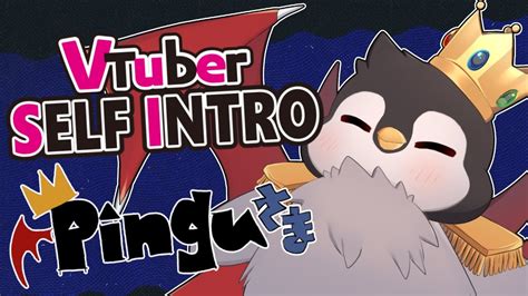 【self Introduction】vtuber Qanda Self Intro W Pingu Youtube